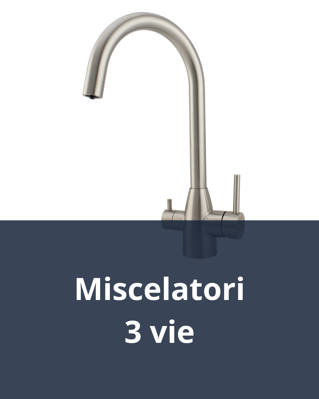 Miscelatori 3 vie