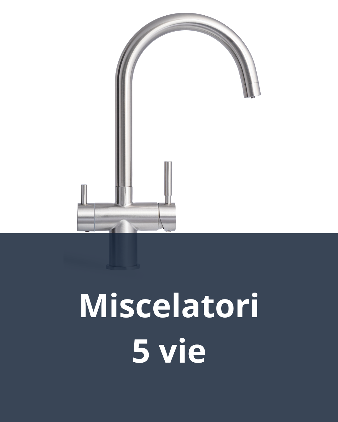 Miscelatori 5 vie